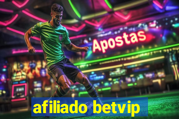 afiliado betvip